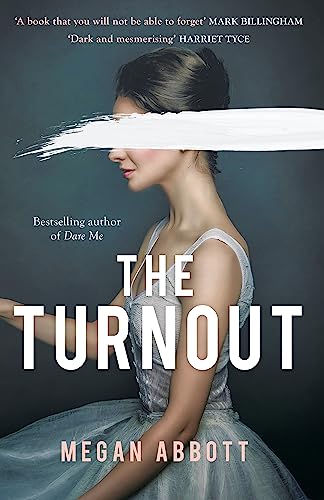 The Turnout: 'Impossible to put down, creepy and claustrophobic' (Stephen King) - the New York Times bestseller von Virago